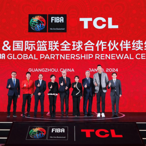 TCL再度续约国际篮联，助力中国女篮剑指巴黎奥运